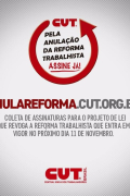 Campanha Coleta de Assinaturas Anulação da Reforma Trabalhista