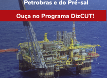 Programa DizCUT - Edição 82 - Exploração do pré-sal