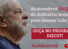 Programa DizCUT - Edição 73 - As manobras ilegais do Judiciário brasileiro para manter Lula preso