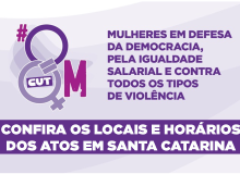 Mulheres organizam atos e ações do Dia Internacional da Mulher em SC