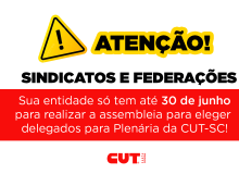 Assembleias de base que elegem delegados da 17ª Plenária da CUT encerram em 30/6