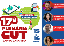 CUT-SC realiza 17ª Plenária com debates sobre conjuntura e impactos da tecnologia