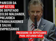 Parecer de Maldaner (MDB) da MP 927 mantém itens prejudicais aos trabalhadores