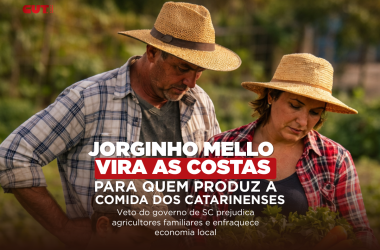 CUT-SC critica veto de Jorginho Mello que retira apoio à agricultura familiar em San