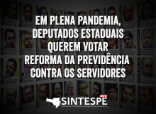 Em plena pandemia, deputados estaduais querem votar Reforma da Previdência