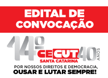 CUT-SC divulga edital de convocação do 14º CECUT-SC