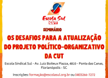 Seminário debate sobre atualização do projeto político-organizativo da CUT