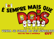 CUT-SC lança campanha estadual de sindicalização “1+1 é sempre mais que dois”