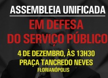 Assembleia unificada organizará luta contra ataques ao serviço público em SC