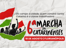 6ª Marcha dos Catarinenses defenderá um novo projeto para Santa Catarina