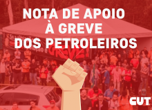 CUT-SC emite nota de apoio à greve dos petroleiros